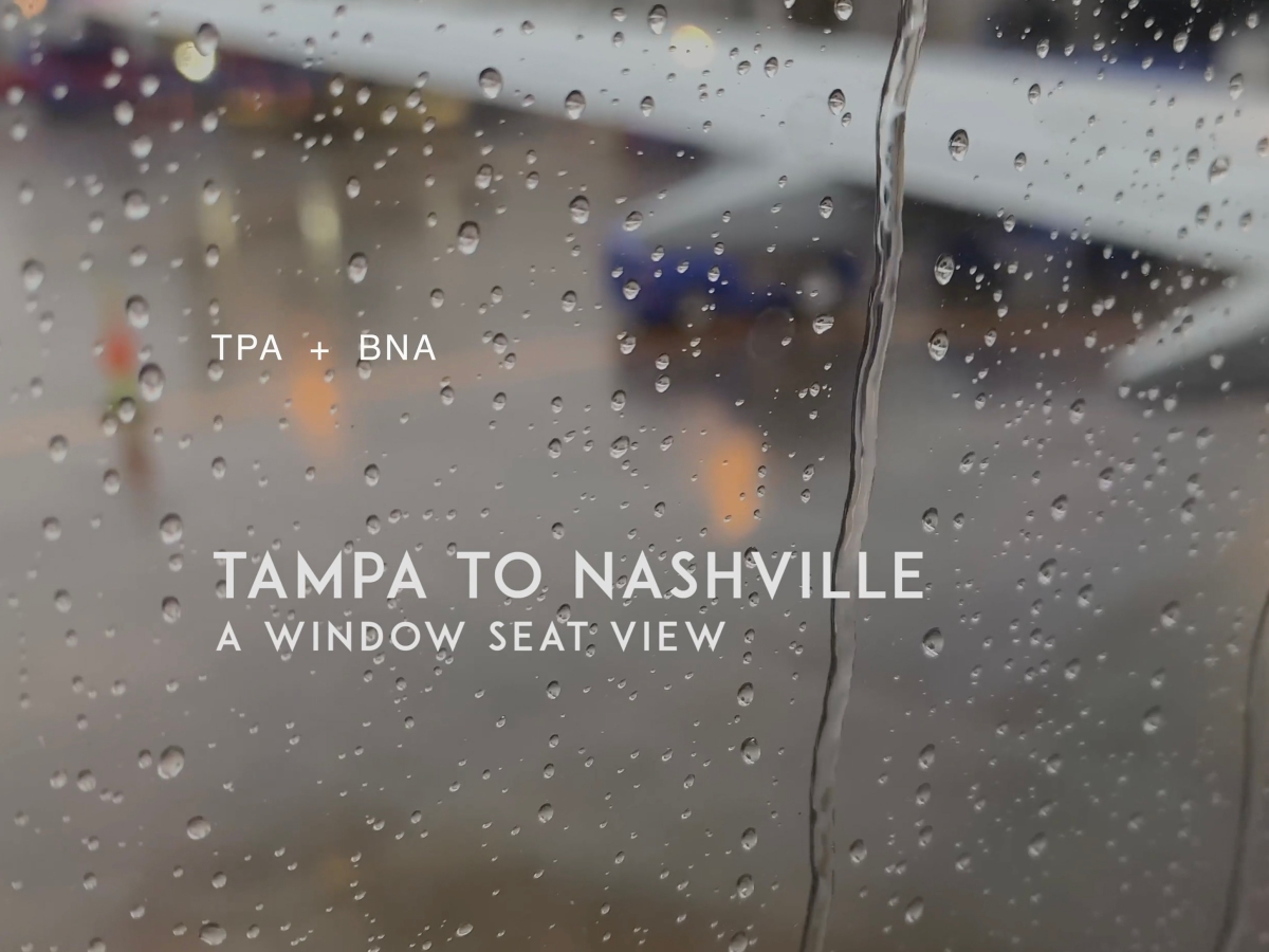 View from the Window // Tampa to Nashville